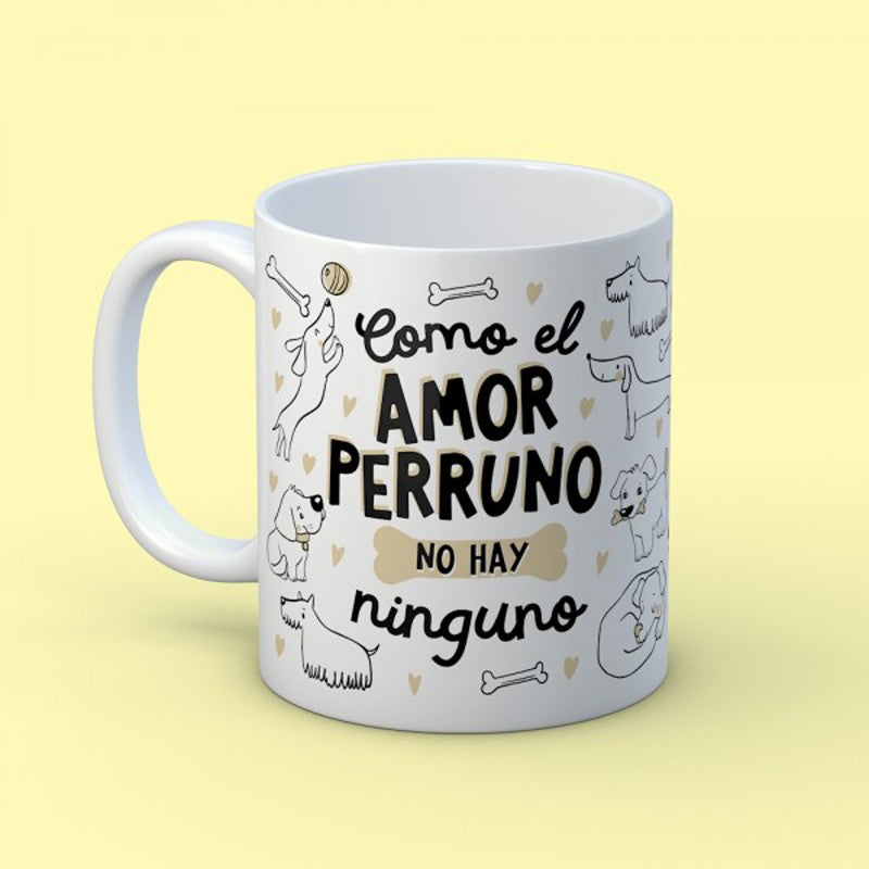 TAZA | "AMOR PERRUNO" | VEGANO